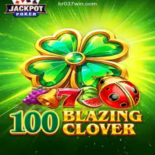 Exploring 100BlazingClover: A Thrilling Casino Adventure